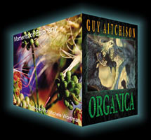 Organica and Moments of Epiphany