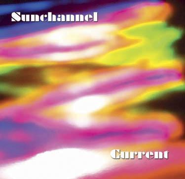 Sunchannel: Current (whole album)